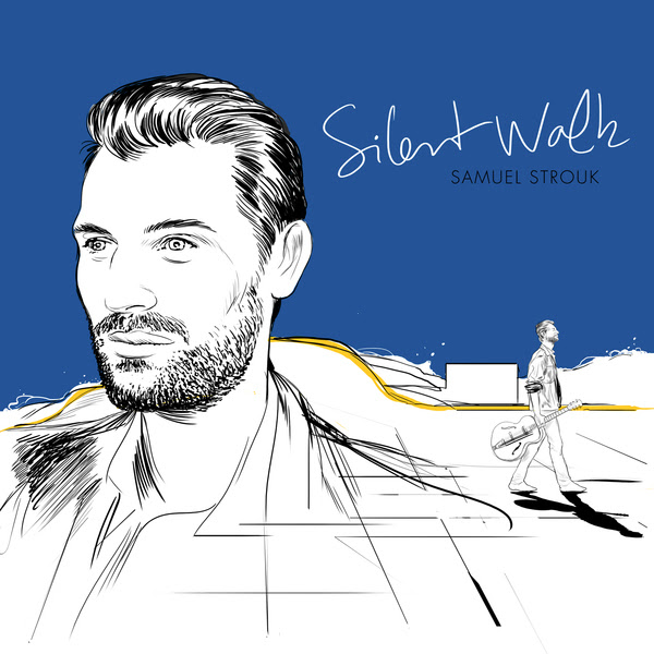 Samuel Strouk: Silent walk