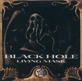 Black hole - Living mask