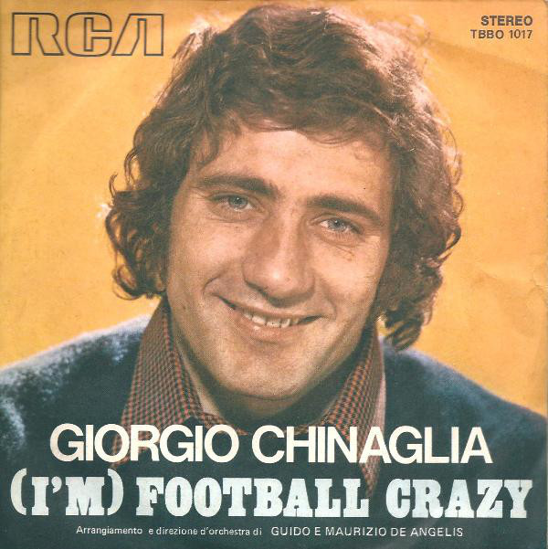 Giorgio Chinaglia - (I'm) Football Crazy