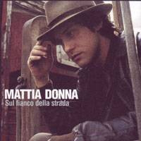 Mattia Donna - Sul Fianco Della Strada