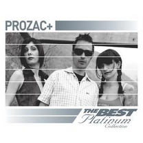 Prozac+ - The Best Platinum Collection