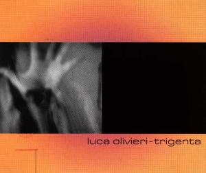 Luca Olivieri - Trigenta