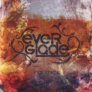 Everglade - Things to Save